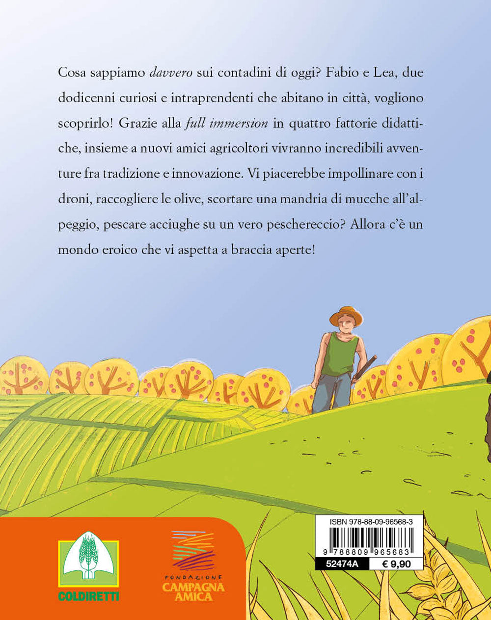 Eroi in fattoria. In viaggio con gli amici della campagna