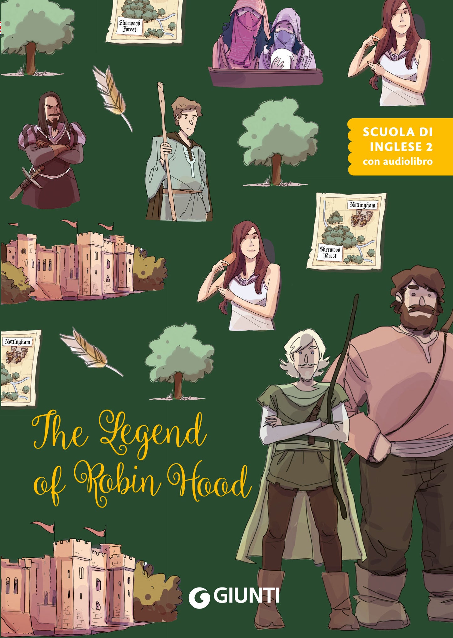 The legend of Robin Hood. con audiolibro