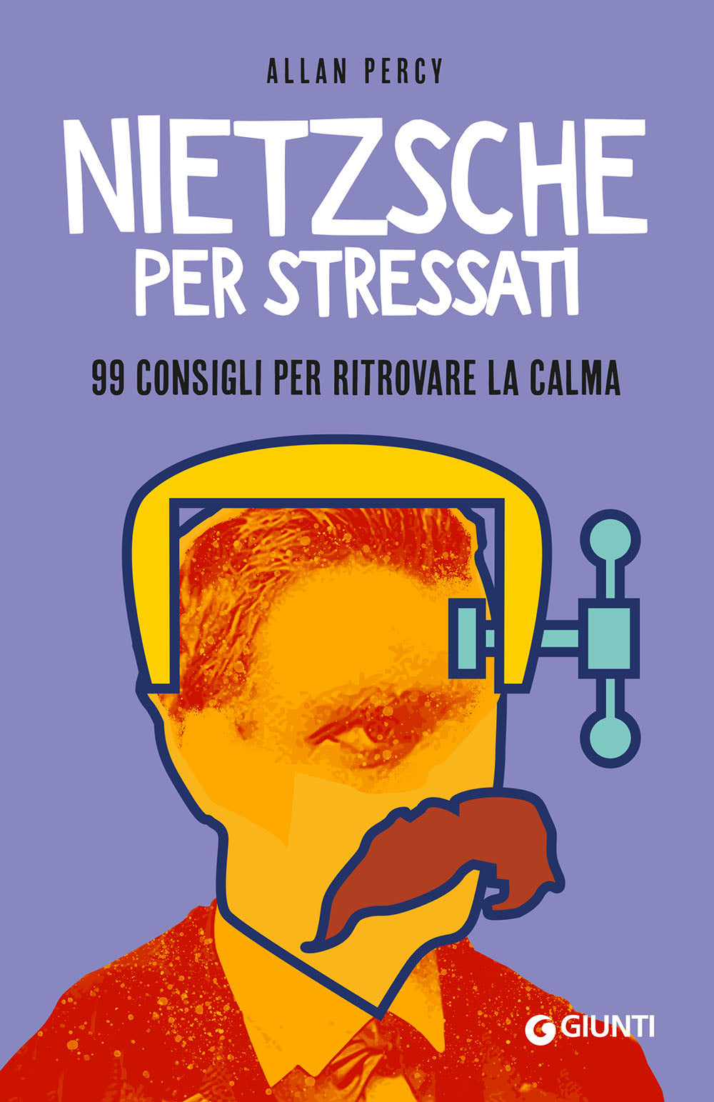 Nietzsche per stressati. 99 consigli per ritrovare la calma