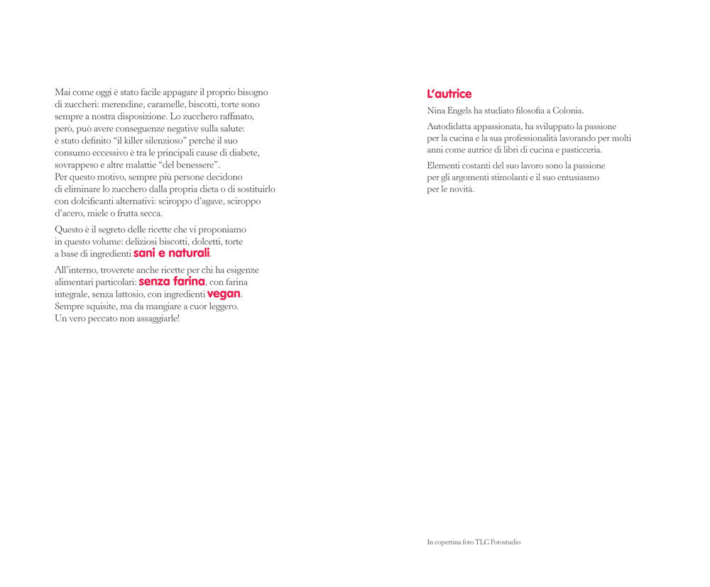 Dolci senza zucchero. Incredibilmente buoni e sani