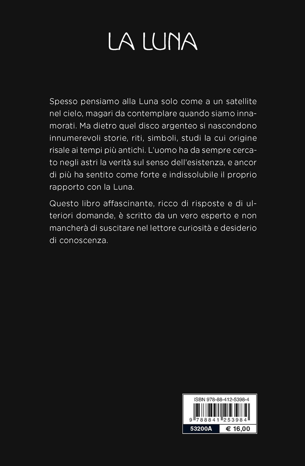 La luna. Influssi, poteri e leggende
