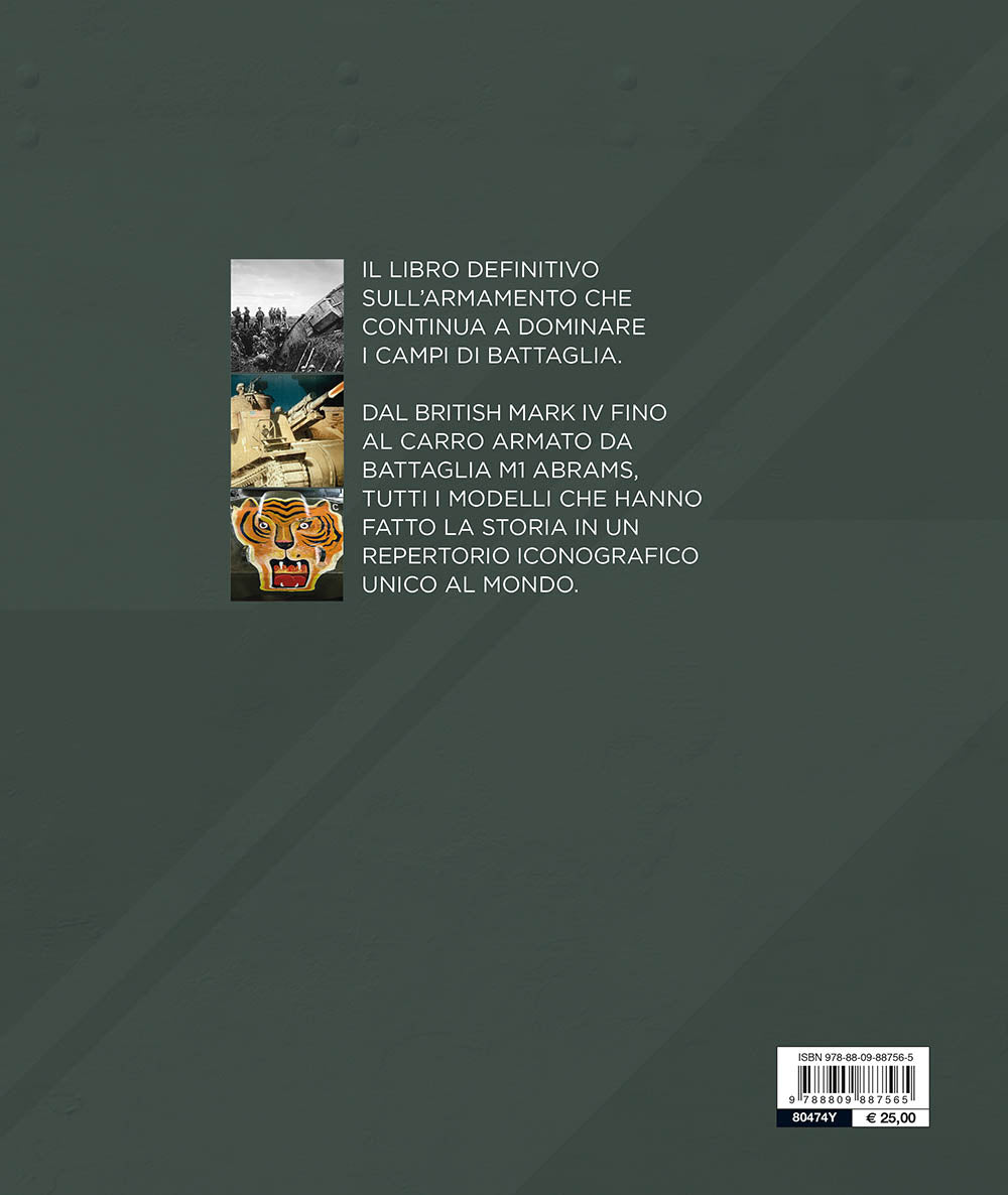 Carri armati. Storia illustrata dei mezzi corazzati