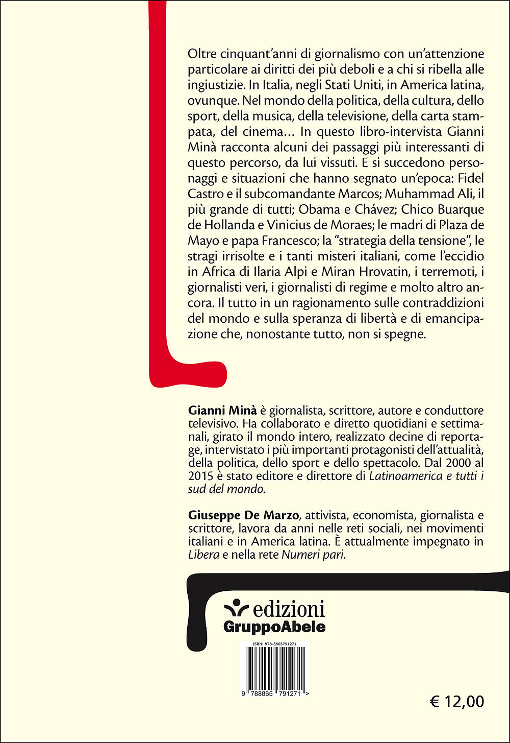 Così va il mondo. Conversazioni su giornalismo potere e libertà