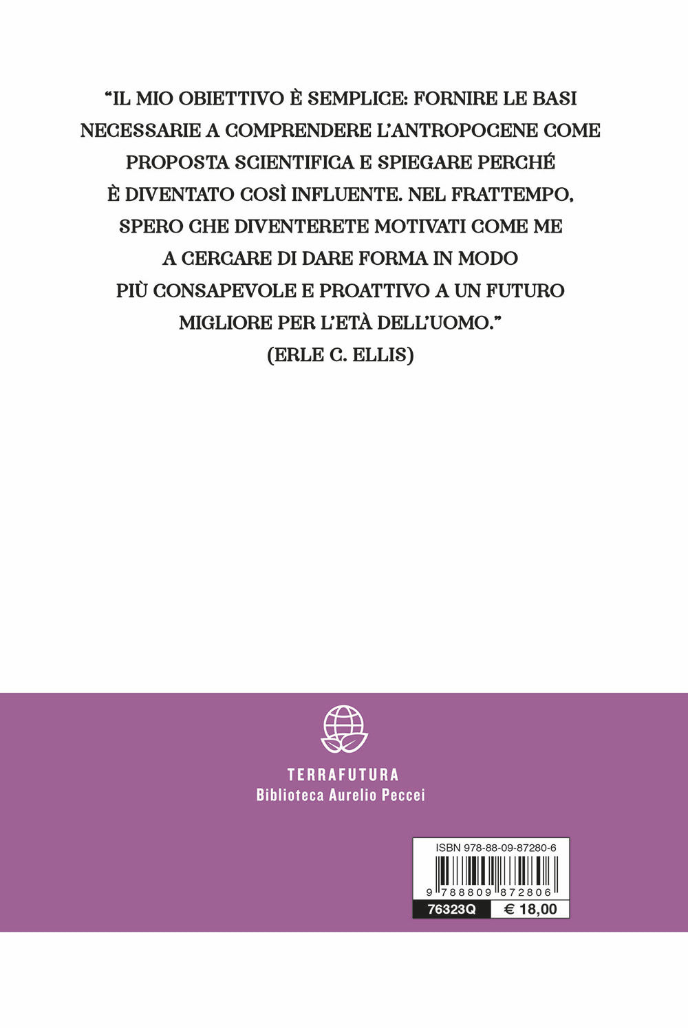 Antropocene. Esiste un futuro per la Terra dell'uomo?
