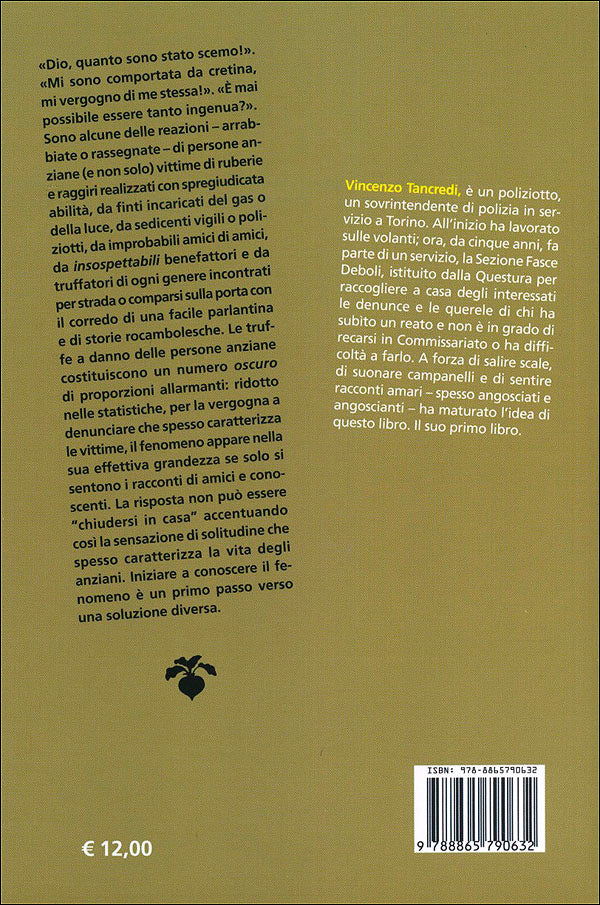Io non abbocco!. Storie di anziani e truffatori