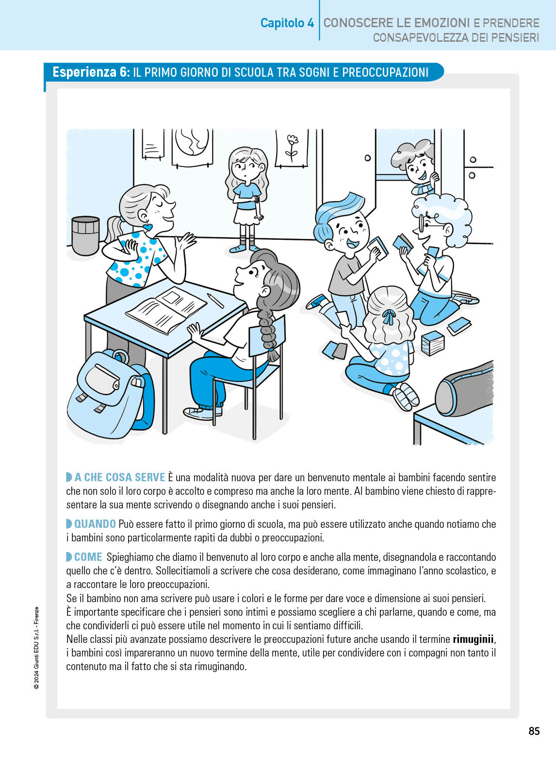 Praticare la mindfulness a scuola . Metodologie e attività per il benessere e la regolazione delle emozioni di insegnanti e allievi