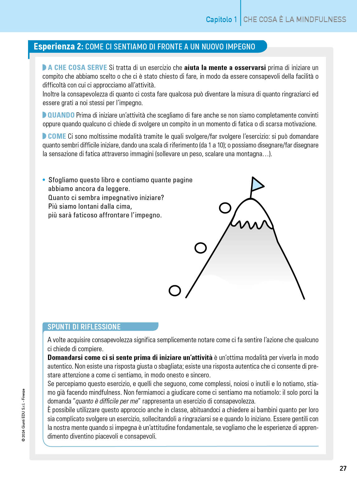 Praticare la mindfulness a scuola . Metodologie e attività per il benessere e la regolazione delle emozioni di insegnanti e allievi