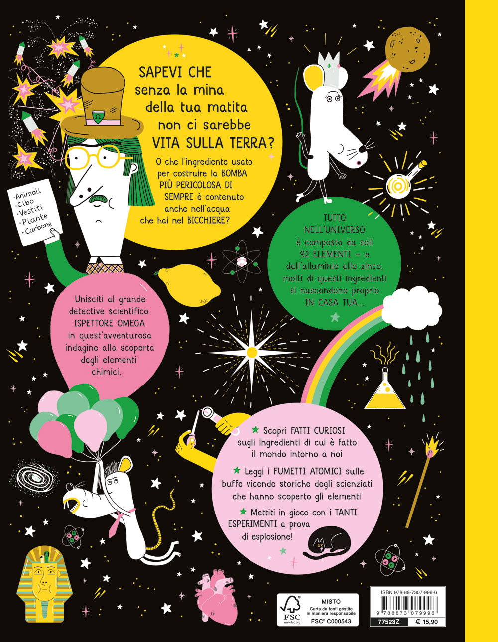 La tavola degli elementi. Scopri la chimica intorno a te!