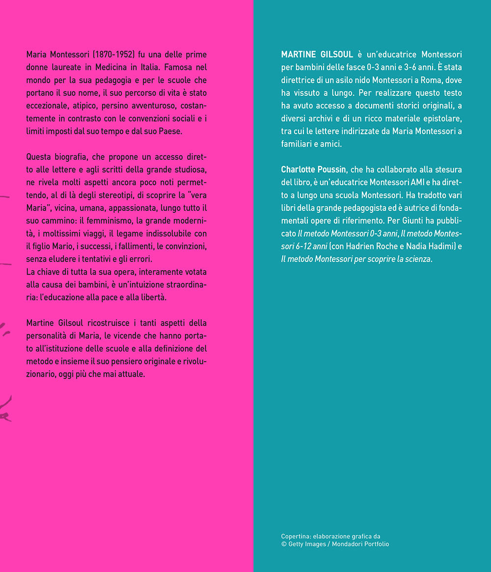 Maria Montessori. Una vita per i bambini