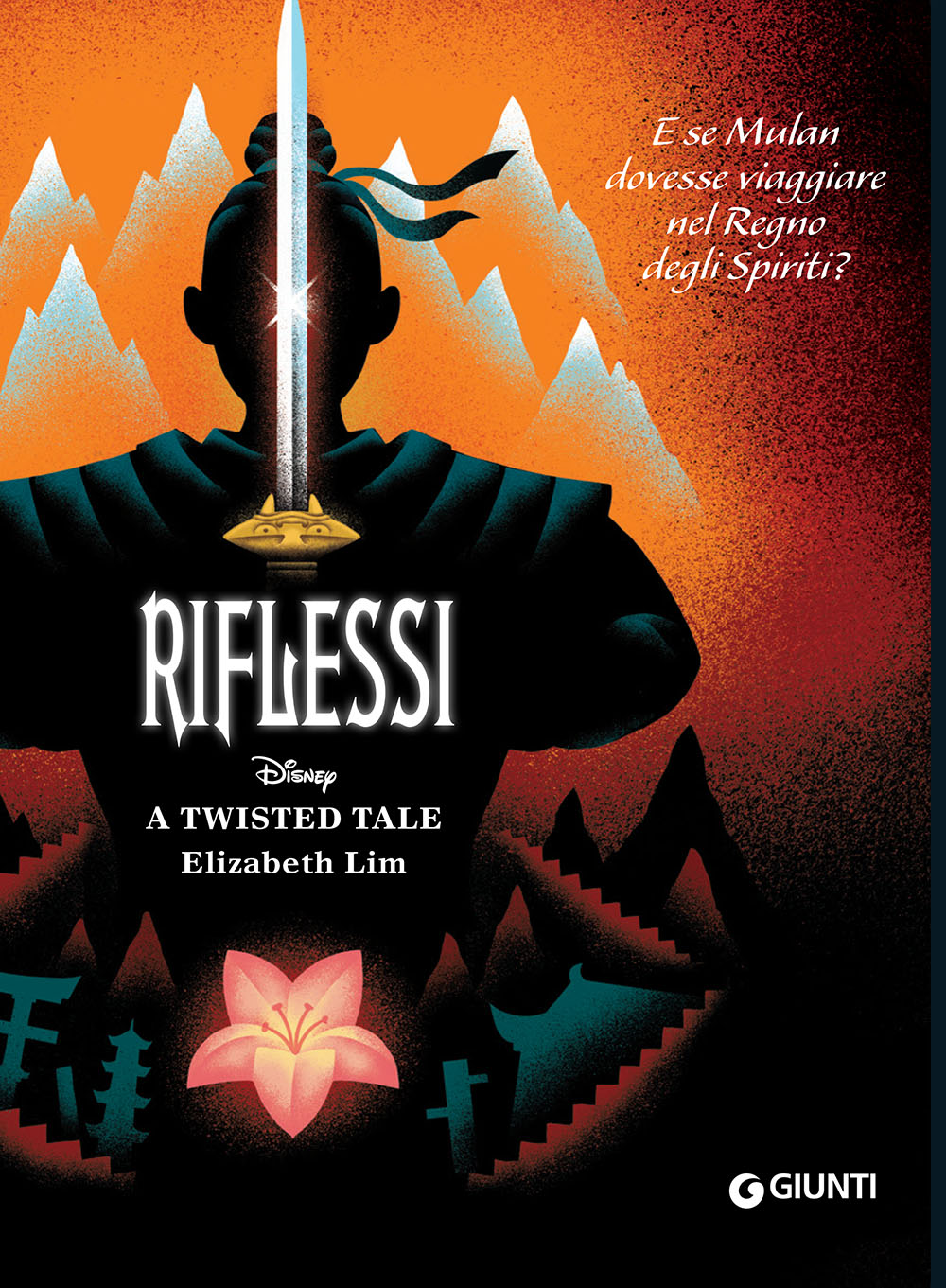 Riflessi - Disney A twisted tale. E se Mulan dovesse viaggiare nel Regno degli Spiriti?