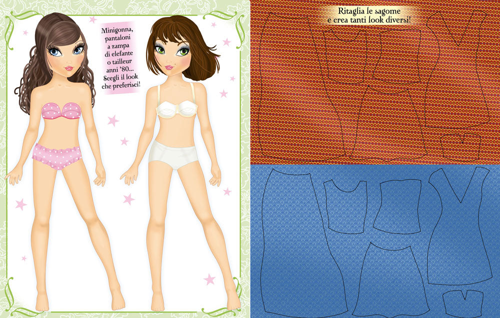 Crea la moda. Bellissimi stickers - Abiti da ritagliare - Pagine da colorare - Fantasie da mixare