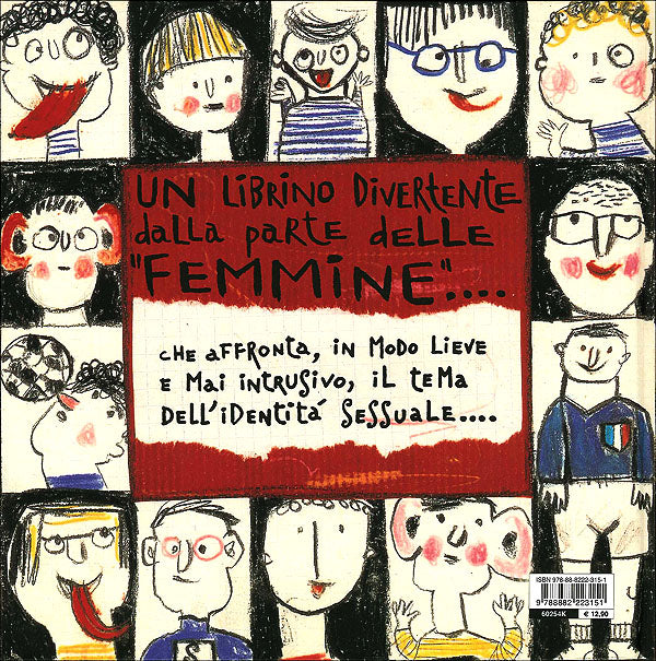 I maschi non mi piacciono perché...