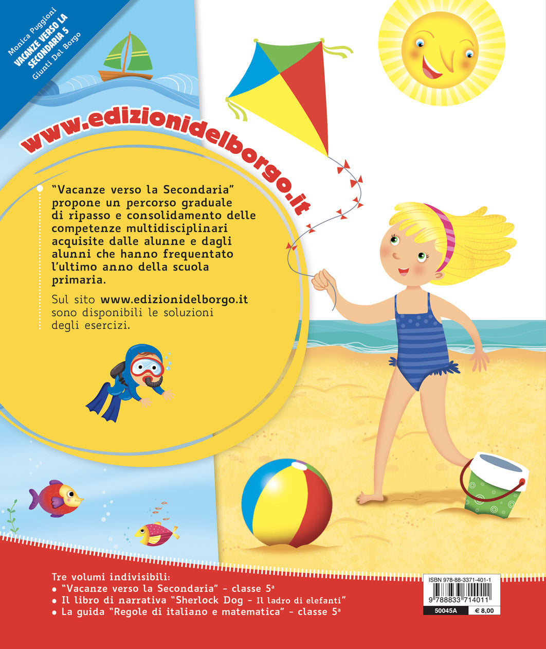 VACANZE VERSO LA SECONDARIA 5. Per il passaggio alla scuola secondaria