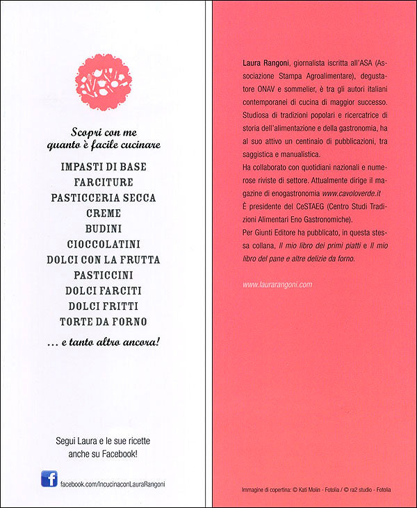 Il mio libro dei dolci fatti in casa. Ricette - Consigli - Segreti