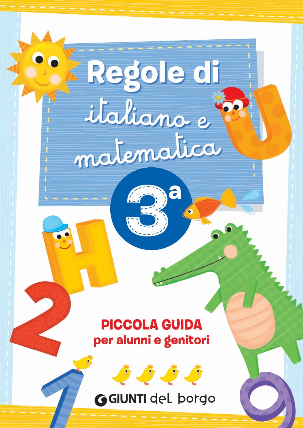 Un'estate da leoni 3 + Storie del viavai + Salviamo il mondo. Percorsi multidisciplinari per le vacanze