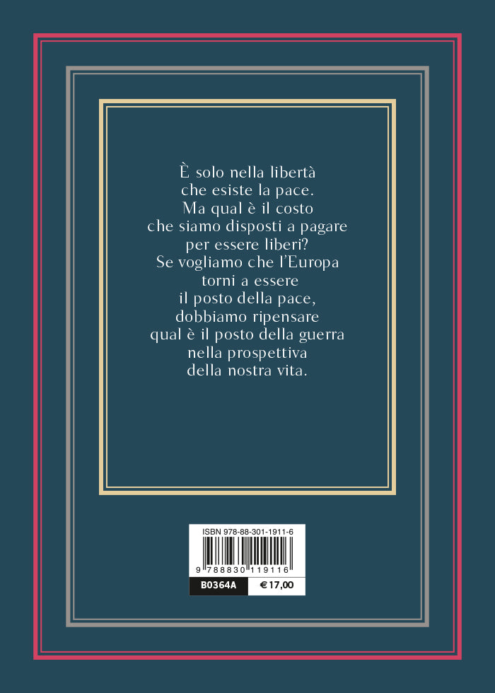 Il posto della guerra. E il costo della libertà
