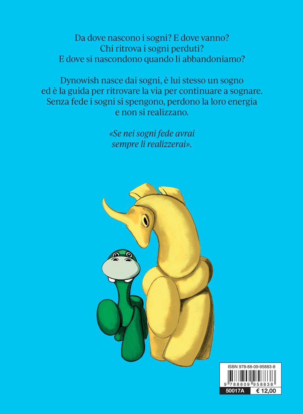 Dynowish e la vera storia dei sogni abbandonati