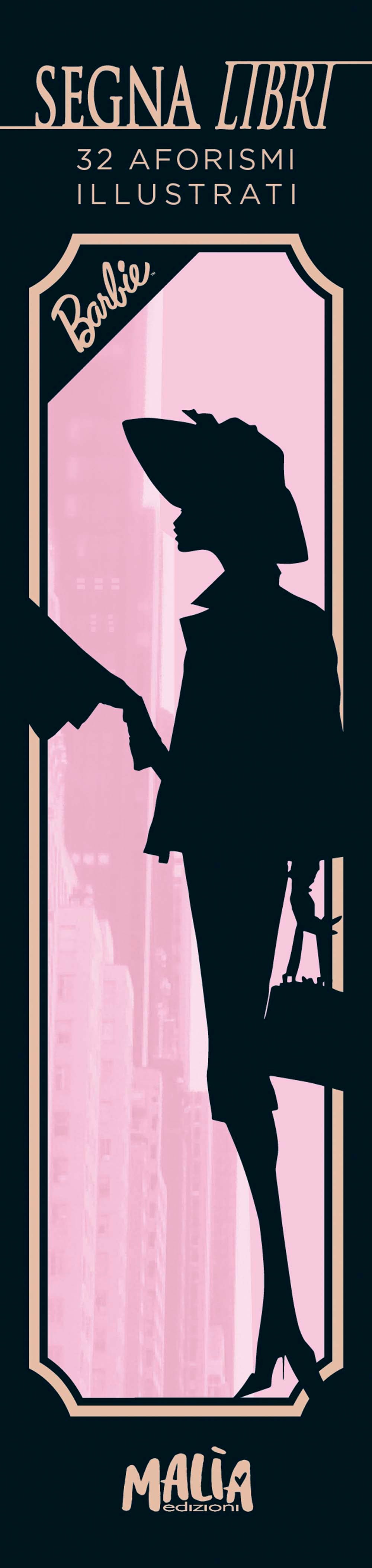 Segnalibri Barbie Adult. 32 aforismi illustrati