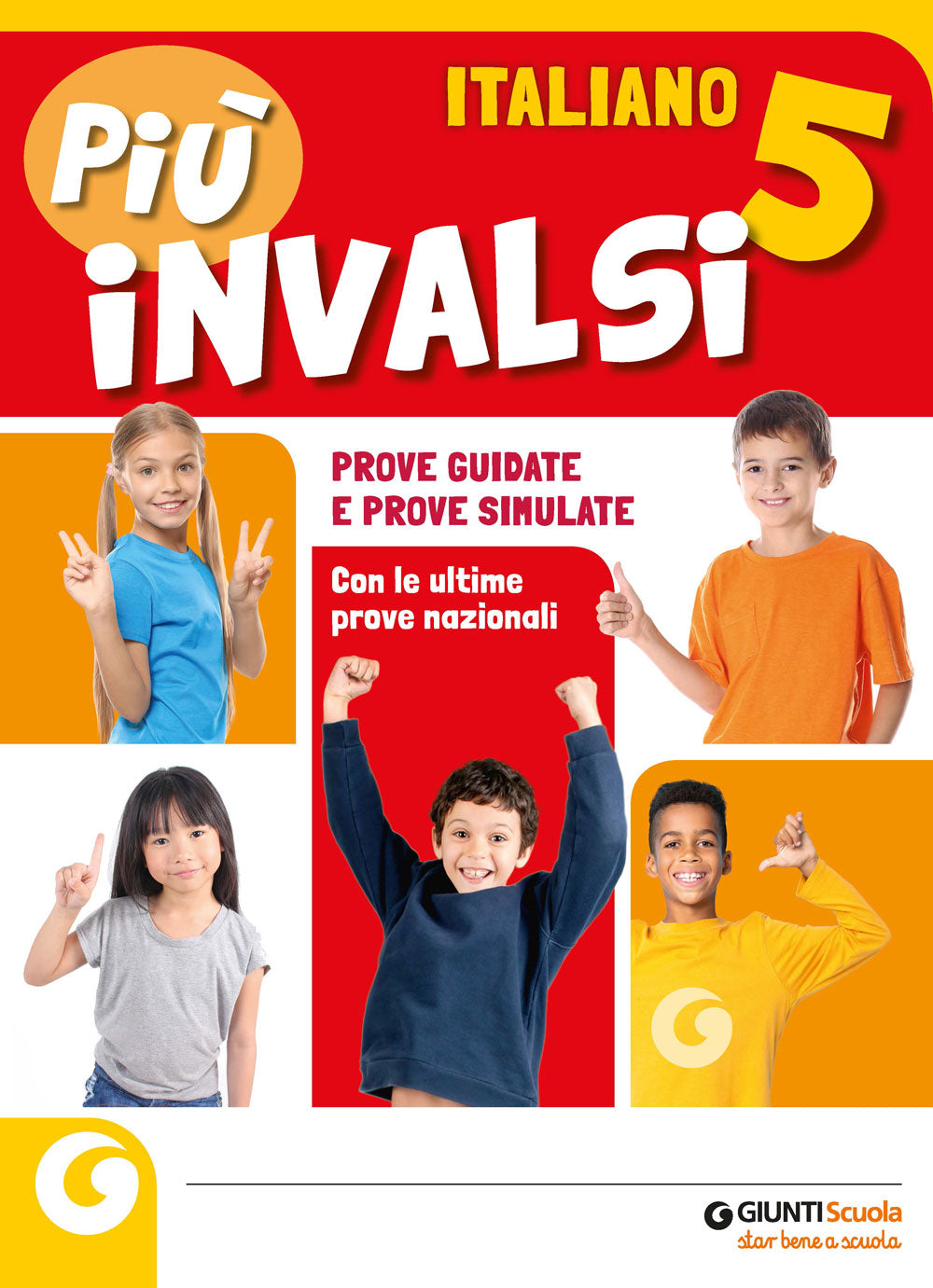 Più INVALSI - Italiano 5. Prove guidate e prove simulate