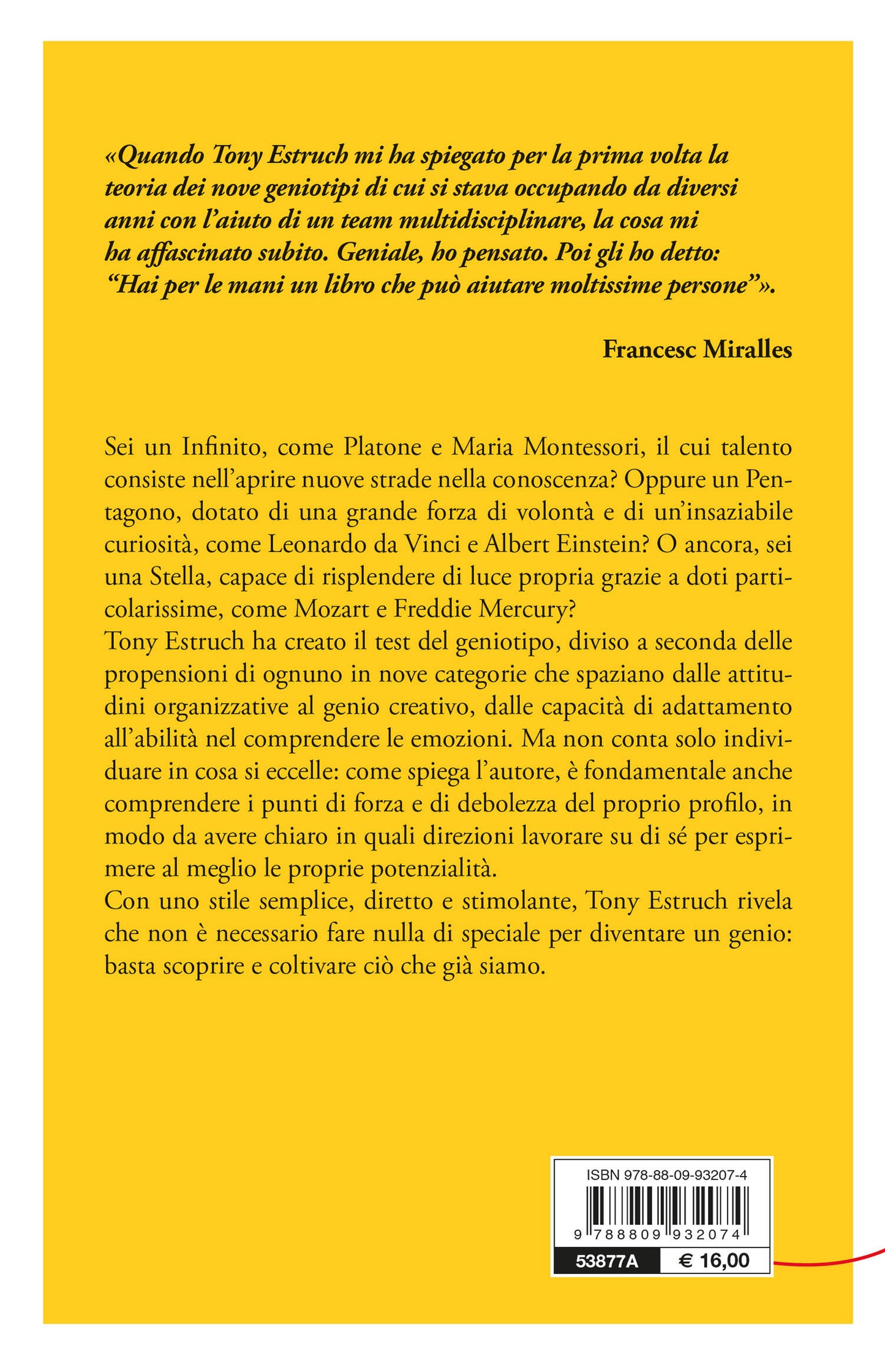 Geniotipo. Tutti abbiamo un dono speciale che ci rende unici. Scopri il genio che è in te!