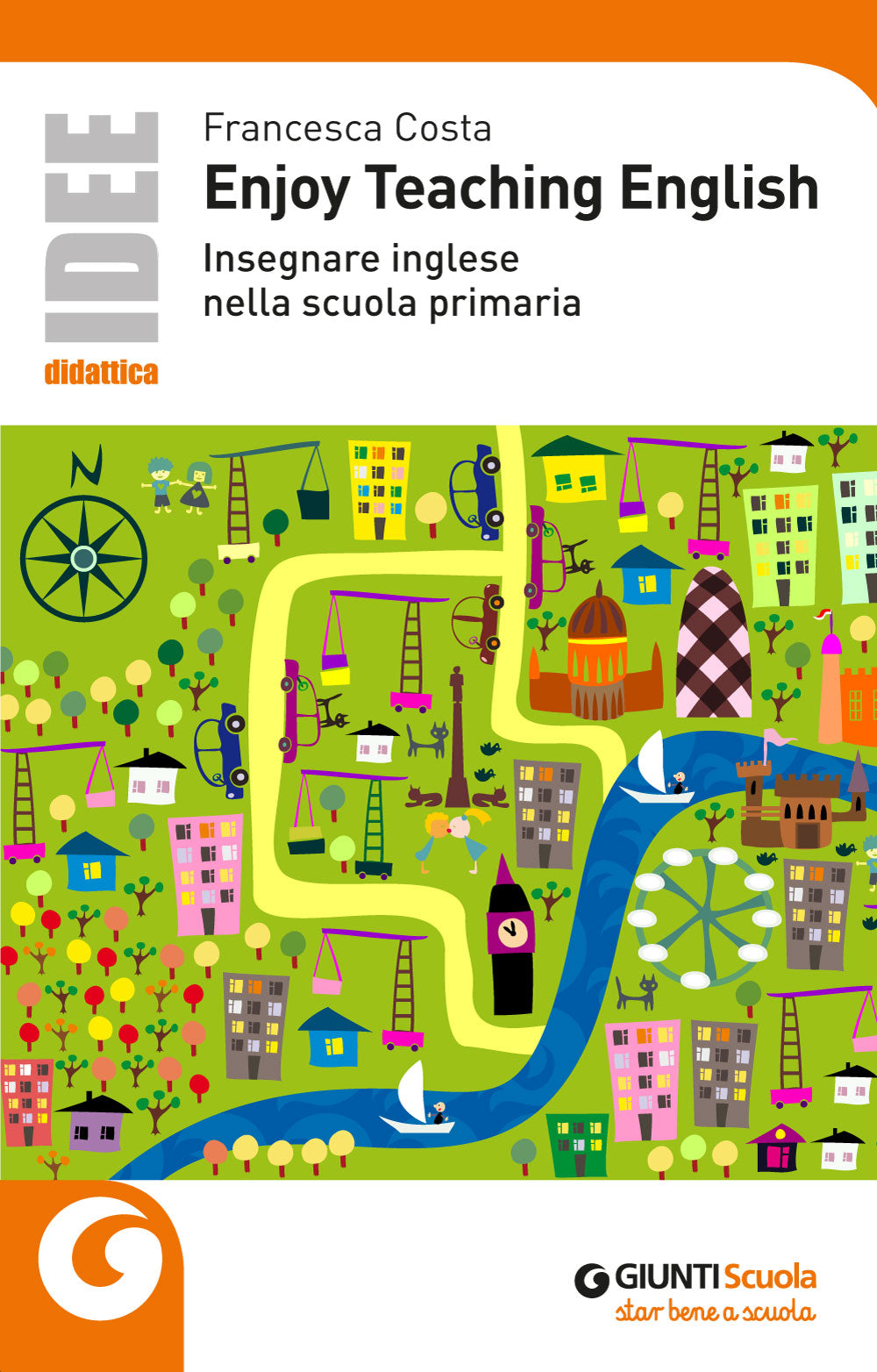 Enjoy Teaching English. Insegnare inglese nella scuola primaria