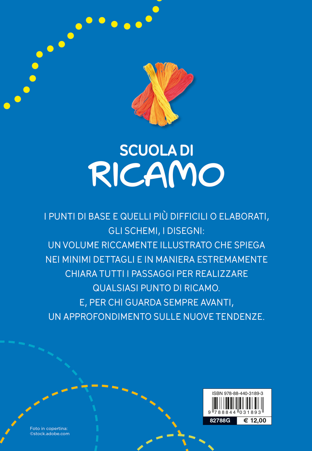 Scuola di ricamo. Con un’intera parte dedicata alle NUOVE TENDENZE