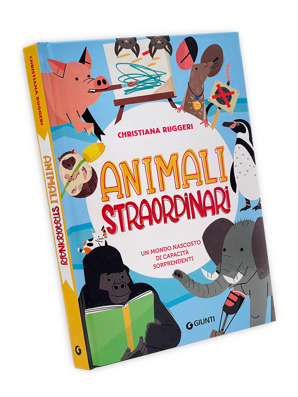 Animali straordinari. Storie vere e incredibili di animali molto speciali