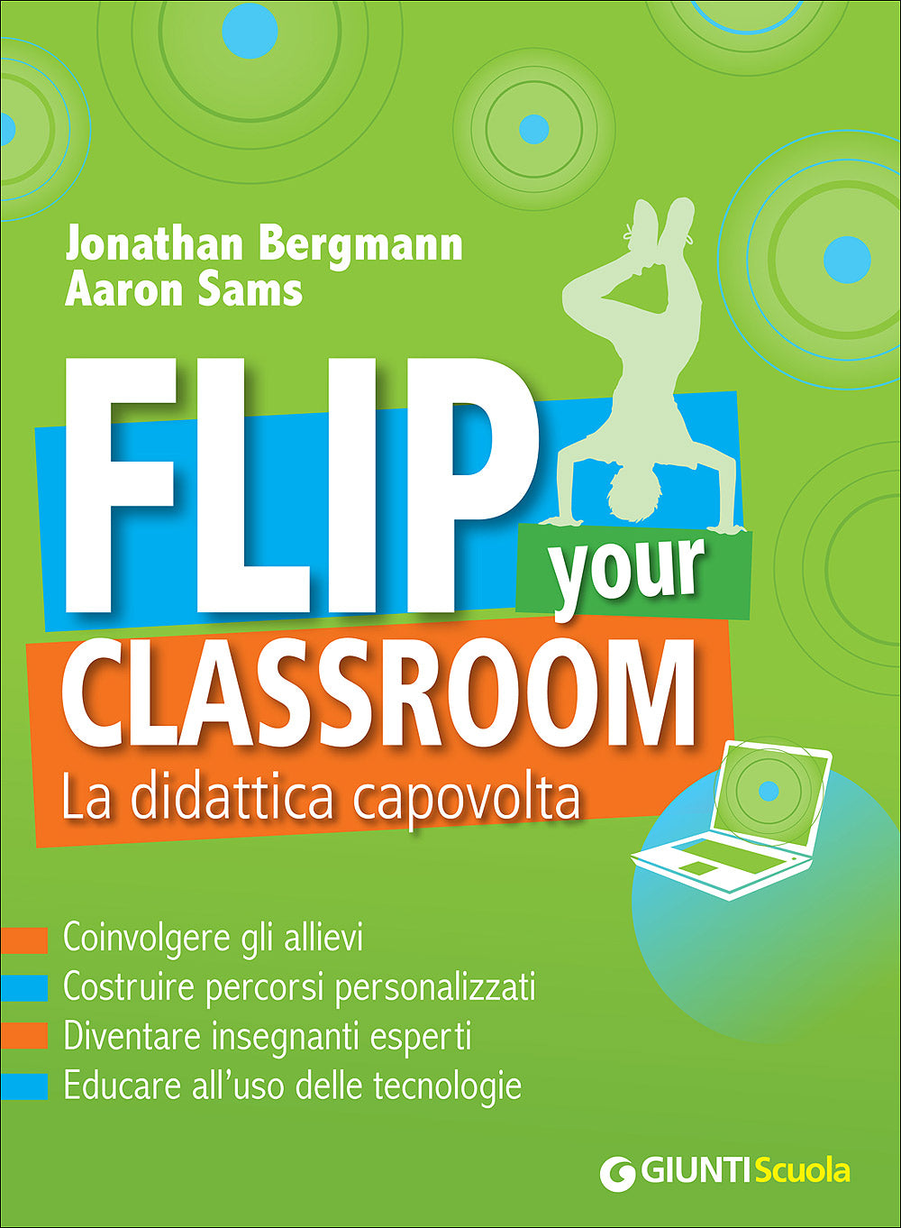 Flip your classroom. La didattica capovolta