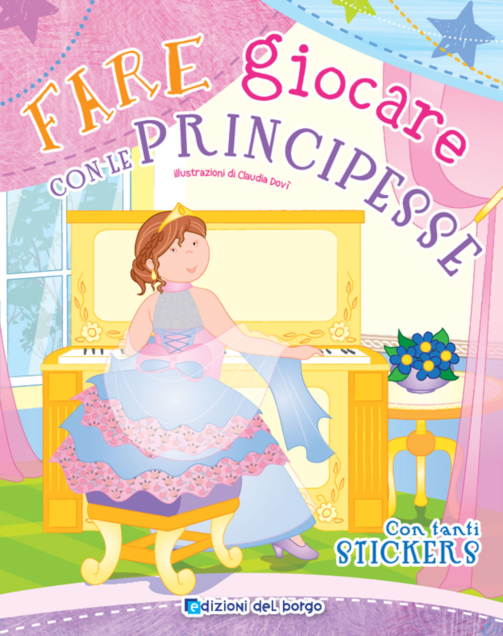 Fare e giocare con le principesse + pennarelli