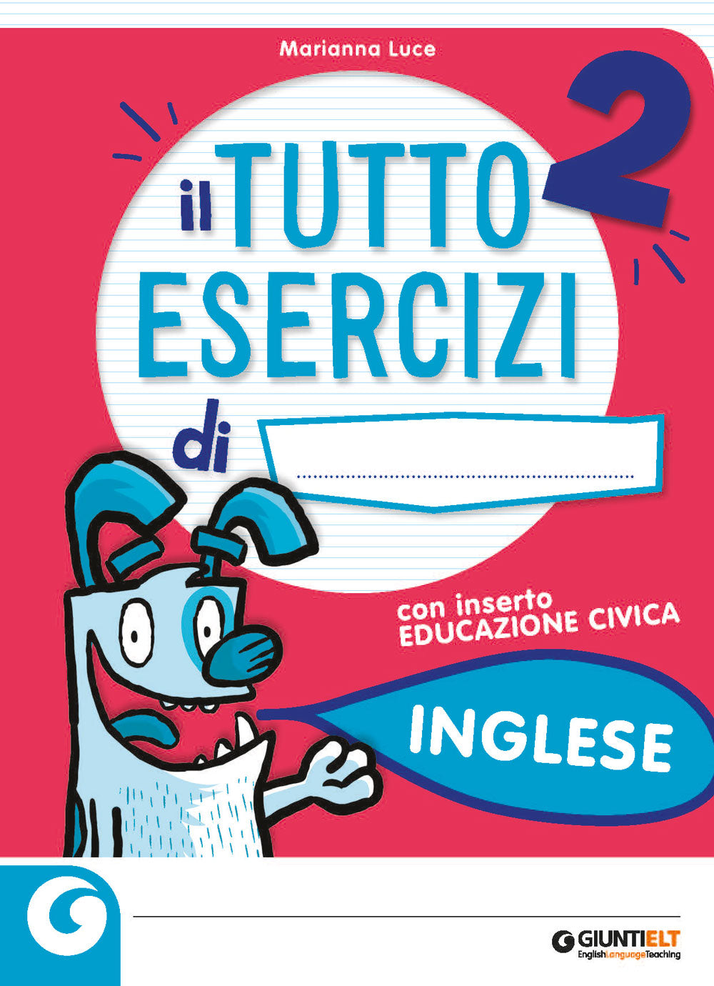 Tutto Esercizi - Inglese 2. con inserto Educazione Civica