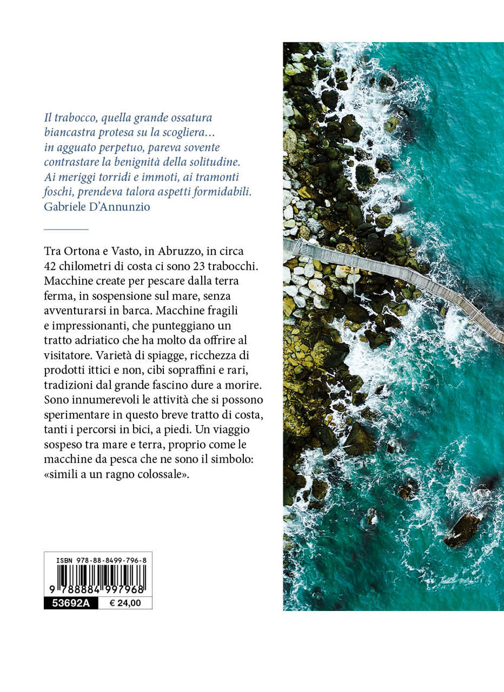 Costa dei Trabocchi. Il mare d'Abruzzo