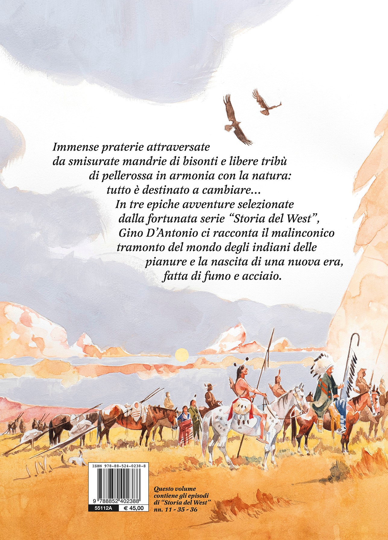 STORIA DEL WEST - FINE DI UN MONDO. Il crepuscolo della Frontiera