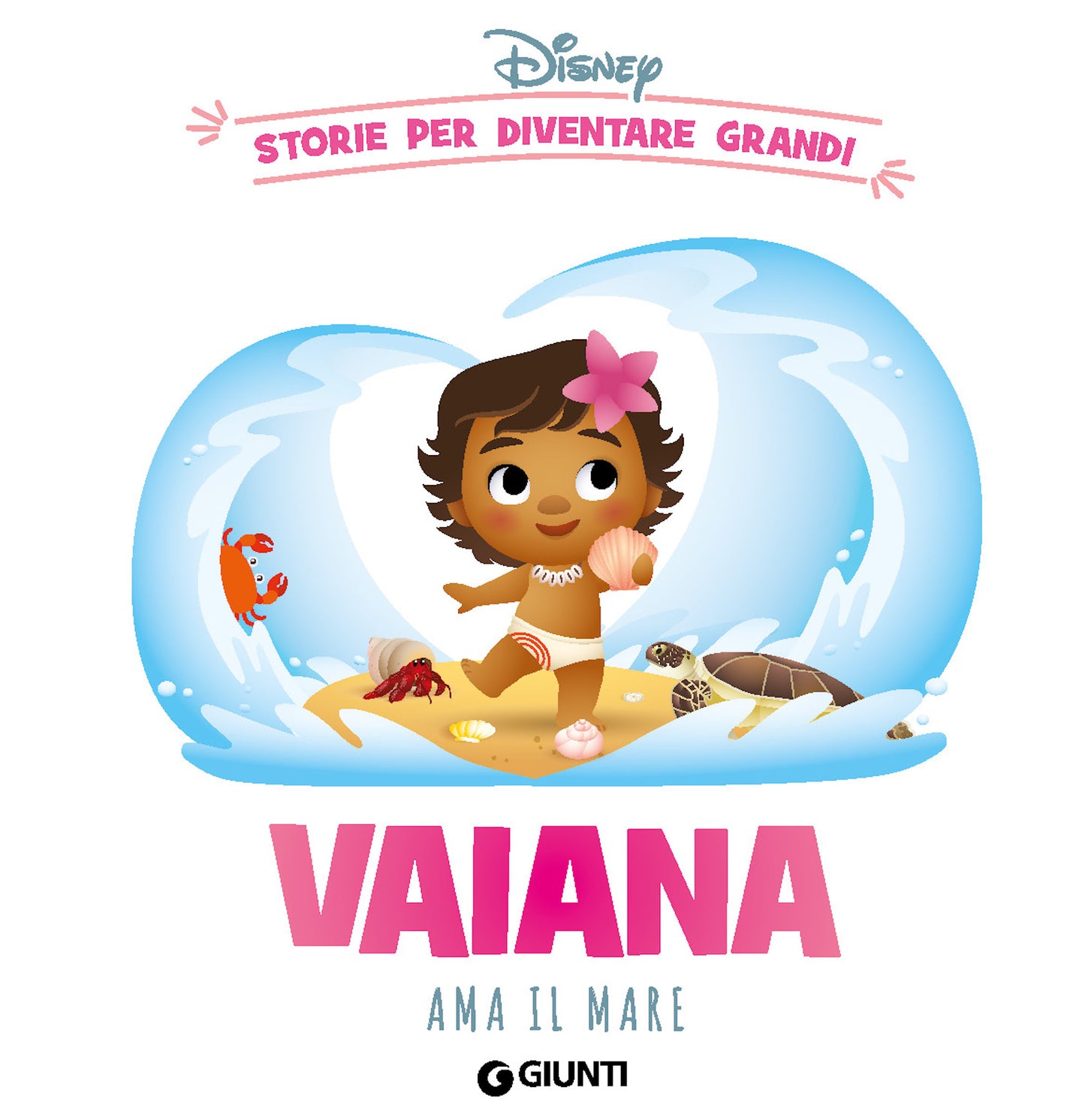 Vaiana ama il mare Storie per diventare grandi