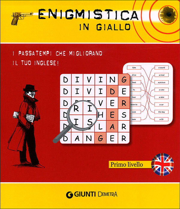 Enigmistica in giallo. I passatempi che migliorano il tuo inglese! - Primo livello