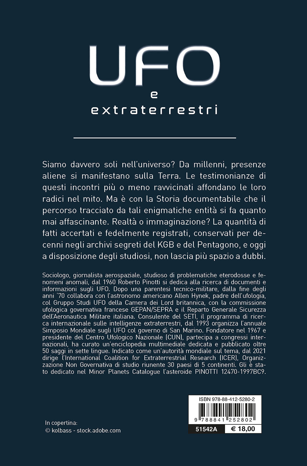 Ufo e extraterrestri. Edizione aggiornata: i documenti ufficiali, Gli scenari di contatto e le clamorose rilevazioni del Pentagono