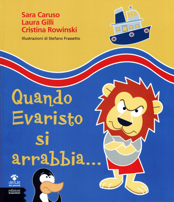 Quando Evaristo si arrabbia.... In allegato ''Guida per l'insegnante''