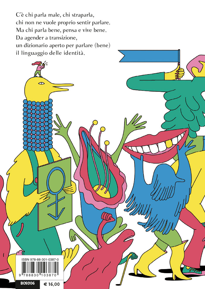Parla bene pensa bene. Piccolo dizionario delle identità