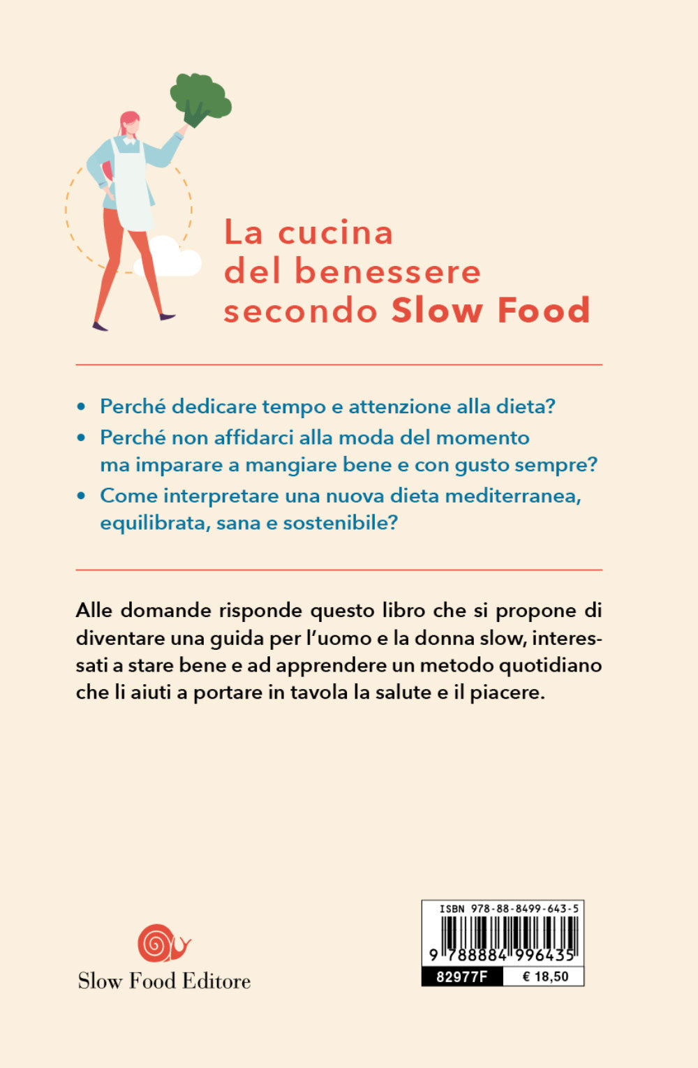 La dieta slow. La cucina del benessere secondo Slow Food