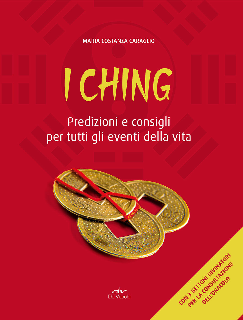 I Ching - cofanetto con 3 gettoni . Predizioni e consigli per tutti gli eventi della vita