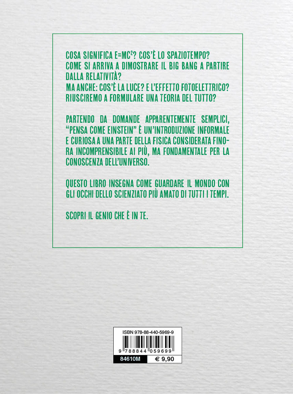 Think like. Pensa come Einstein. Entra nella mente di un genio e guarda il mondo con i suoi occhi