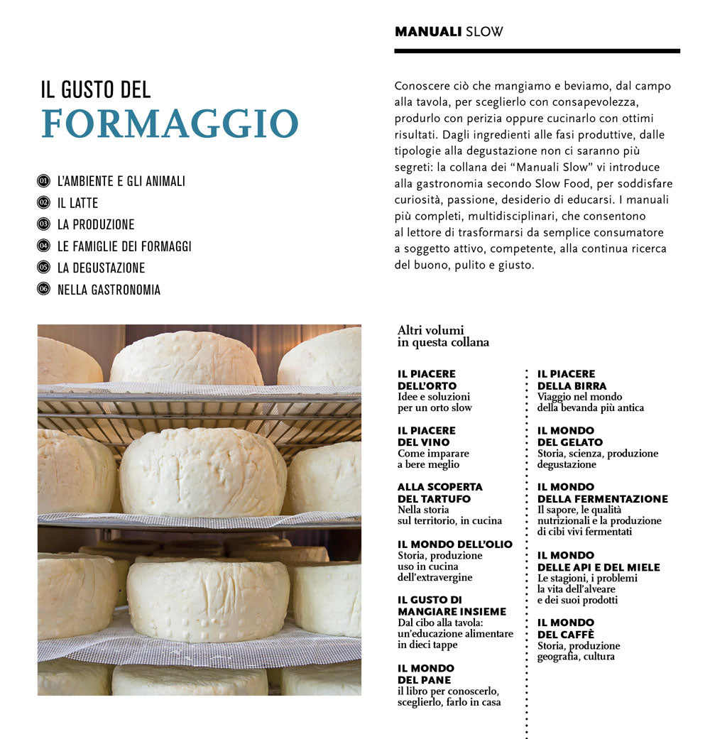 Il gusto del formaggio. Conoscere le forme del latte