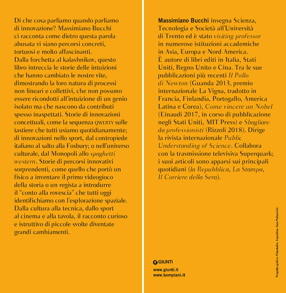 Per un pugno di idee. Storie di innovazioni che hanno cambiato la nostra vita