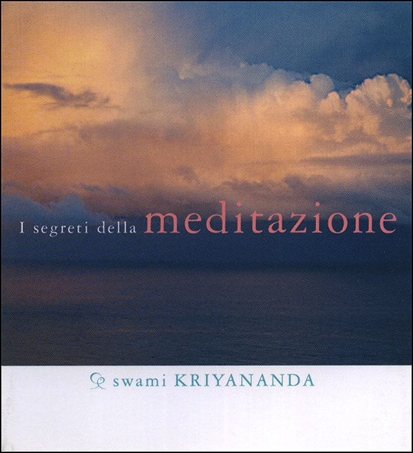 I segreti della meditazione