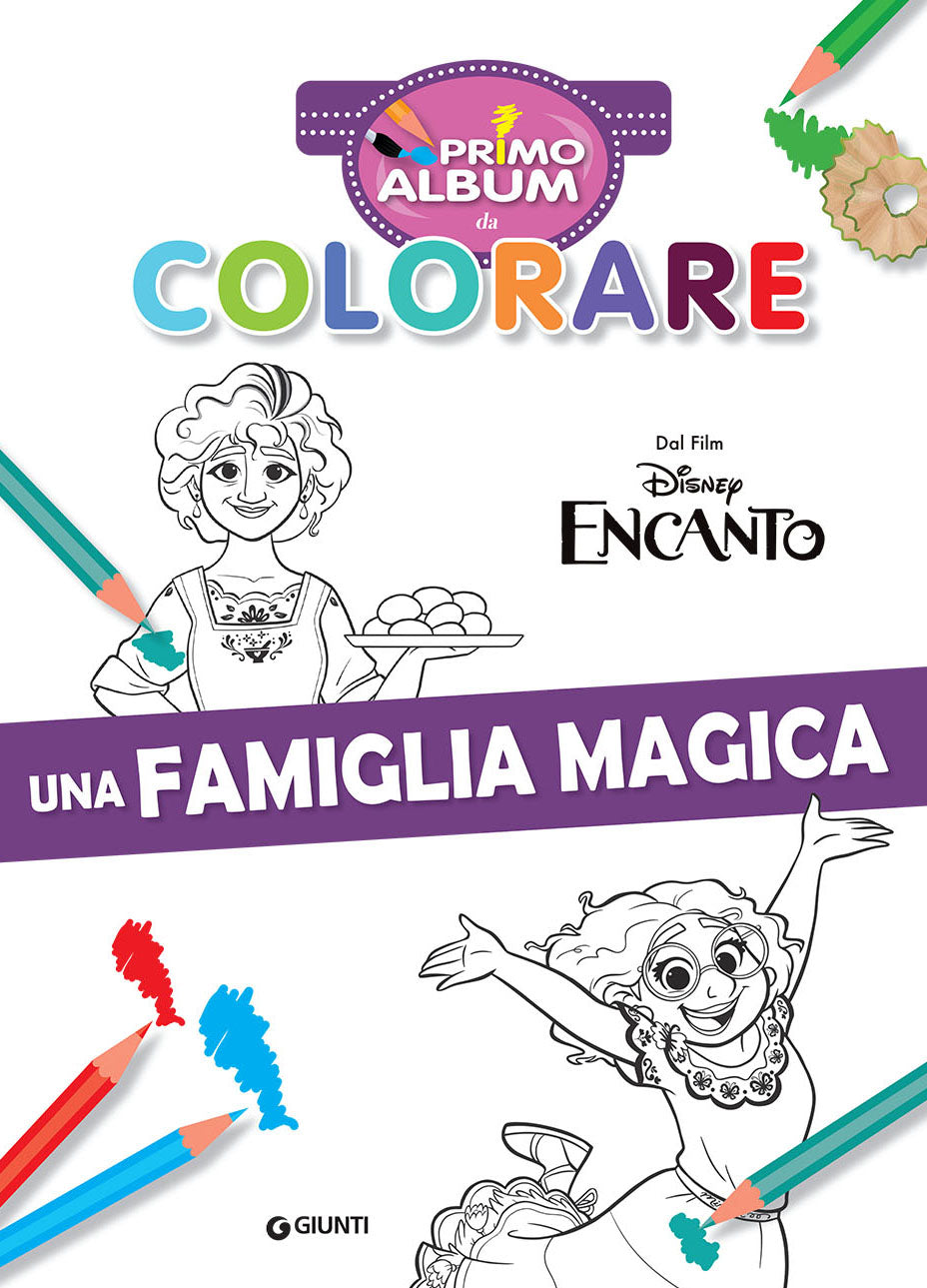 Disney Encanto Primo album da colorare. Una famiglia magica