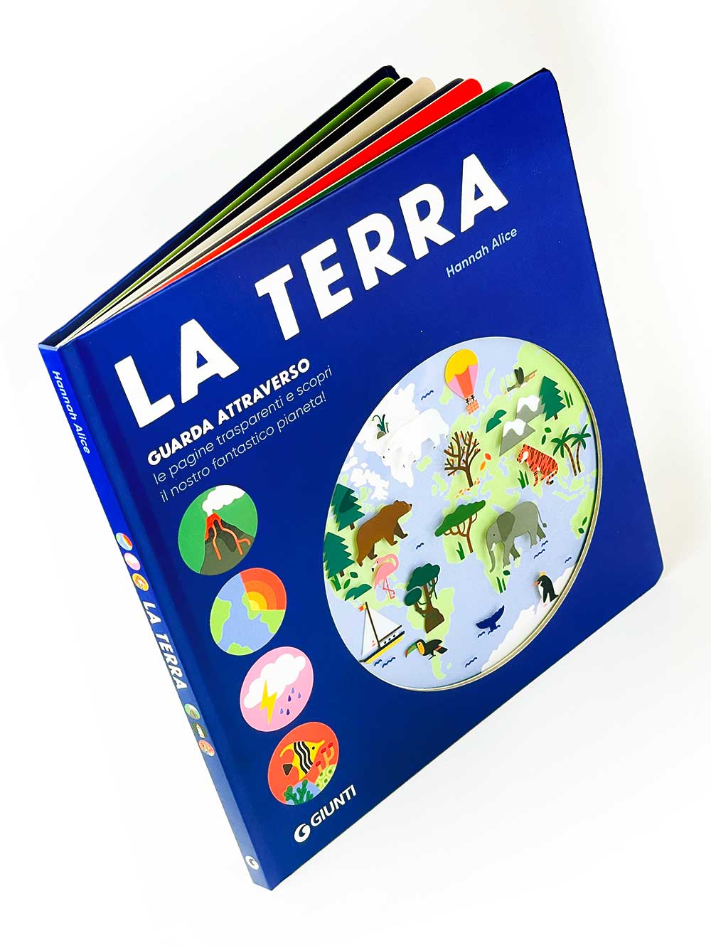 La Terra. Guarda attraverso le pagine trasparenti e scopri il nostro fantastico pianeta!