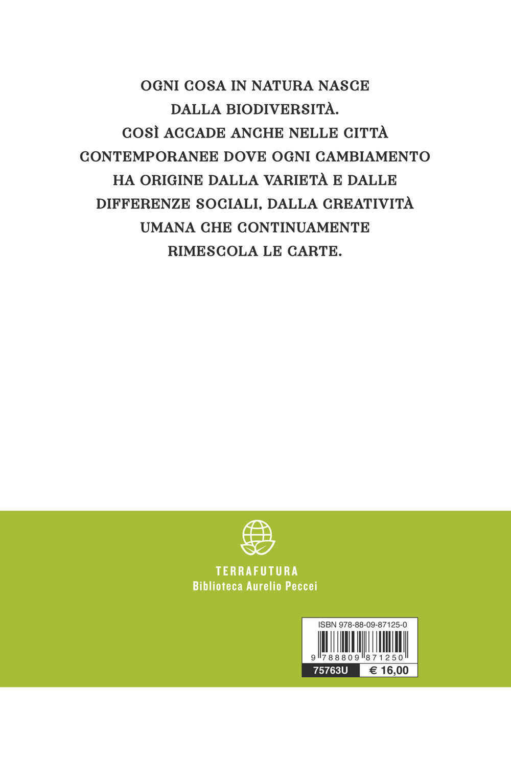 Biodivercity. Città aperte, creative e sostenibili che cambiano il mondo