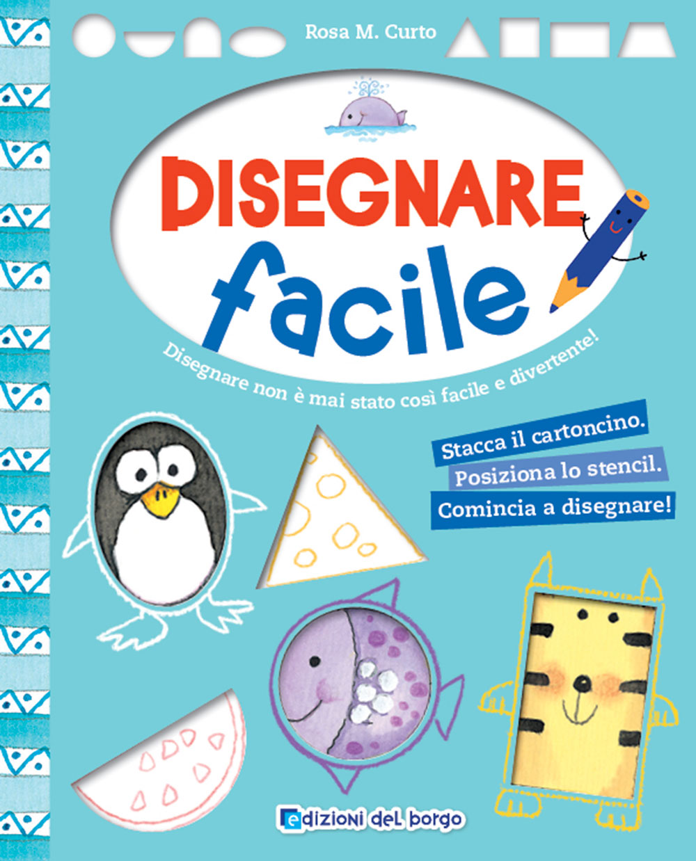 Disegnare facile. Disegnare non è mai stato così facile e divertente!
