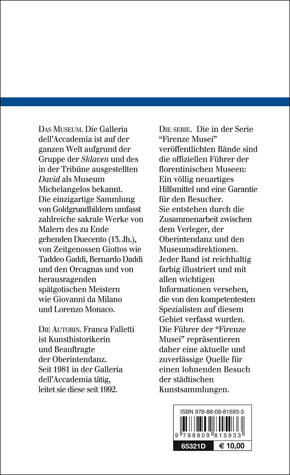 Galleria dell'Accademia (in tedesco). Der offizielle Führer - Nuova edizione aggiornata