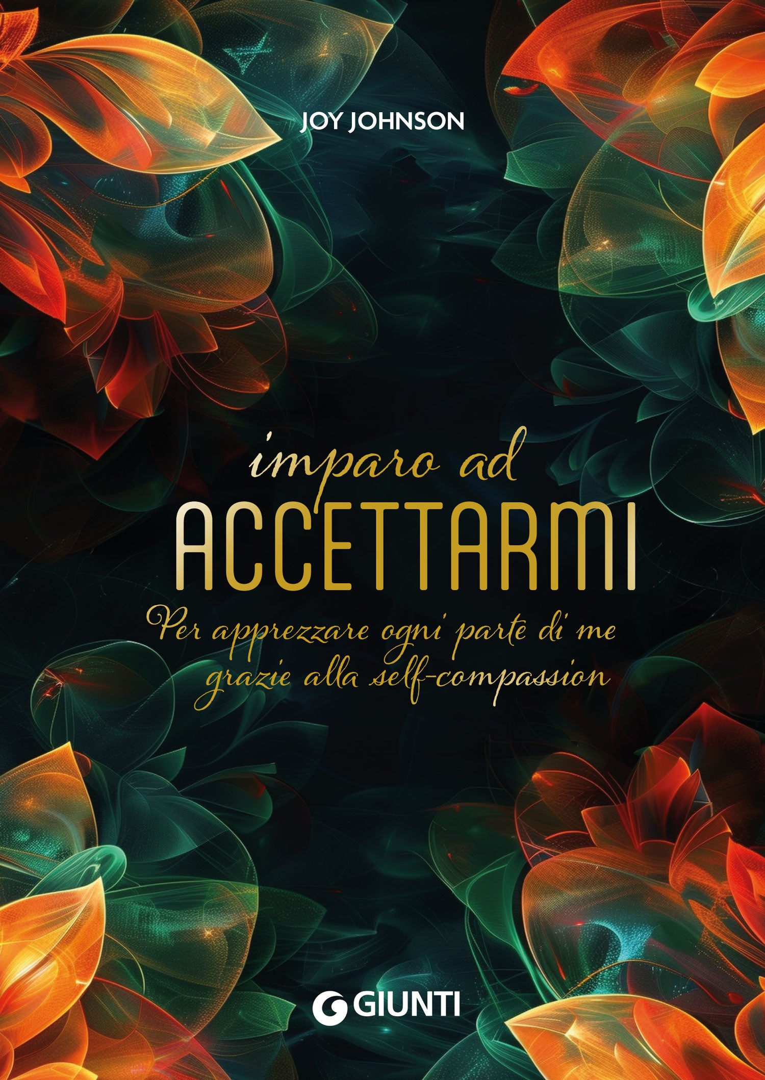 Imparo ad accettarmi. Per apprezzare ogni parte di me grazie alla self compassion