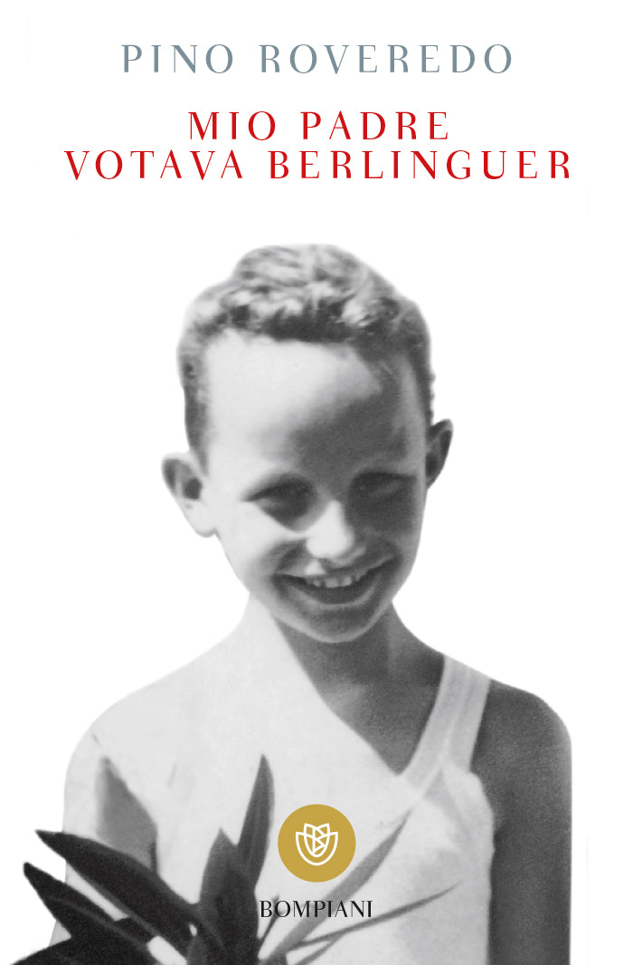 Mio padre votava Berlinguer